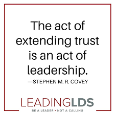 Leading With Trust An Interview With Stephen M R Covey Leading Saints Stephen Covey Quotes Leadership Quotes Leader Quotes