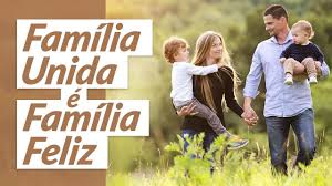 Como pode ter uma família feliz? Familia Unida E Familia Feliz Youtube
