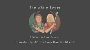 The White Tower A Wheel Of Time Podcast Transcript Ep