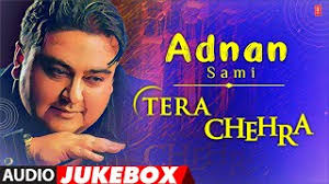 Adnan Sami "Tera Chehra" Full Album (Audio) Jukebox