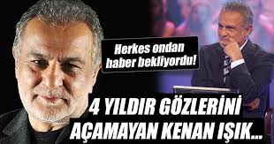 4 Yildir Gozlerini Acamayan Kenan Isik Magazin Haberleri