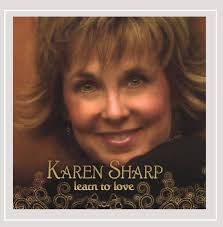 Learn to Love: Karen Sharp, Robert Ellis Orrall, Kim Parent, Thom Shepherd,  T.W. Hale, Tom Cunningham, Tom Stewart, Cathy-Anne McClintock, Jerry  Vandiver: Amazon.es: CD y vinilos}