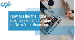 Find the right financial broker for your needs with our comprehensive list of available companies, their services, fees, and reviews. How To Find The Right Business Finance Broker To Grow Your Business Capital Finance Blog