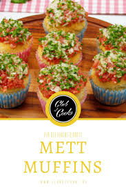 Diese Mett Muffins Sind Der Hit Bei Allen Die Mett Lieben Schnell Gemacht Begeistert Dieser Raffinierte Snack Alle Gaste Rezepte Leckeres Essen Mett