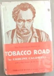 Tobacco Road by Erskine Caldwell