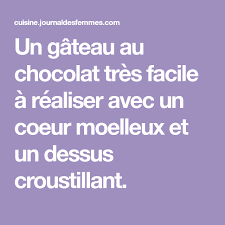 Recette De Gateau Au Chocolat Fondant La Meilleure Recette Recette Gateau Chocolat Chocolat Gateau Chocolat Fondant