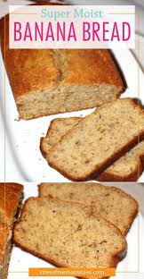 Super Moist Banana Bread Recipe Recipe In 2020 Banana Bread Recipe Easy Moist Super Moist Banana Bread Moist Banana Bread