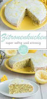saftiger zitronen mohn kuchen backen macht glucklich rezept kuchen kuchen ohne backen zitronen kuchen