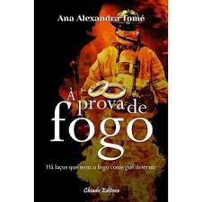 A prova de fogo filme completo em portugues. A Prova De Fogo Ana Tome Compra Livros Na Fnac Pt