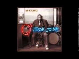 Quincy jones has certainly had an interesting career. Let The Good Times Roll Paroles Quincy Jones Greatsong