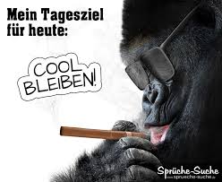 Cool Bleiben Spruche Spruchbilder