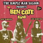 The Ben Cote Band @ The Simple Man Saloon