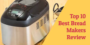 Bread makers really, really vary by make and model. 10 Best Bread Makers Of 2021 Expert Bread Machine Reviews