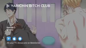 Watch Yarichin Bitch Club season 1 episode 2 streaming online |  BetaSeries.com