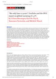 The ipcc also produces special reports, which are an assessment on a specific issue and methodology reports, which provide practical guidelines for the preparation of greenhouse gas inventories. Pdf We Only Have 12 Years Youtube And The Ipcc Report On Global Warming Of 1 5Âºc