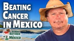 Cancer Care In Mexico: The Best Quality At The Lowest Cost
