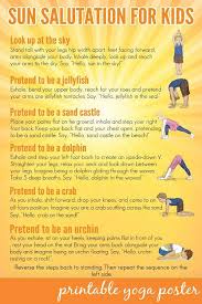 Yoga For Kids Sun Salutation For Kids Childrens Yoga Kids Yoga Poses Yoga For Kids