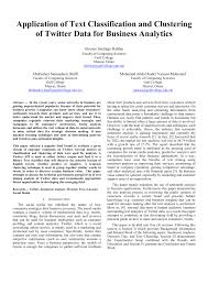Pdf Application Of Text Classification And Clustering Of Twitter Data For Business Analytics