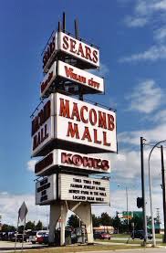 Macomb Mall Sign Roseville Michigan Detroit History Detroit Michigan