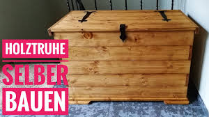 Schwellen, palisaden, pfähle und vieles mehr in perfekter joda qualität. Holztruhe Selber Machen So GehtË‹s Youtube