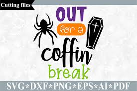 Svg, png, eps, dxf and jpeg instant download file for all your jack skellington mickey mouse, minnie mouse svg, cricut cut files, silhouette cut files this listing is for an instant download. Out For A Coffin Break Svg Graphic By Vr Digital Design Creative Fabrica Digital Design Halloween Quotes Svg