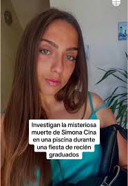 Misteriosa muerte de Simona Cina en piscina de graduados