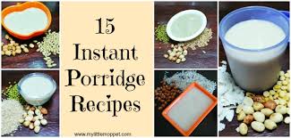 15 Instant Porridge Recipe For Babies My Little Moppet