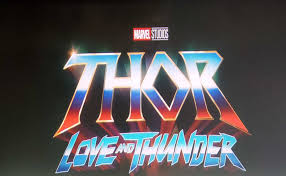 Walt disney studios motion pictures | release date: Thor Love And Thunder Update Trailer Cast Storyline And Updates Otakukart News