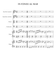 #2 best value of 13 places to stay in fondo. In Fondo Al Mar Sheet Music For Piano Flute Saxophone Alto Cello More Instruments Mixed Ensemble Musescore Com