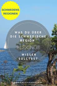Blekinge Der Garten Schwedens Schweden Urlaub Schweden