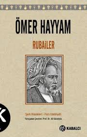 Ömer hayyam, bir çadırcının oğluydu. Rubailer Omer Hayyam Fiyati Satin Al Idefix