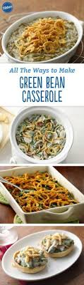 All The Ways To Make Green Bean Casserole Green Bean Casserole Salad Side Dishes Green Beans