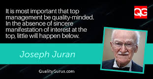 Juran's most popular book is juran's quality handbook (mc graw hill international. Joseph Juran Quality Trilogy