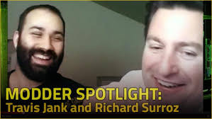 Modder Spotlight: Travis Jank And Richard Surroz