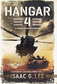 Hangar 4: A Combat Aviator's Memoir [Book]