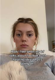 Boyfriend Explaing Football As Gossip