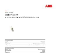 BC820K01 CEX-Bus Interconnection Unit 3BSE071501R1