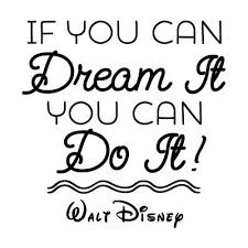 Walt Disney Quotes If You Can Dream It You Can Do It Pin On Cute Quotes