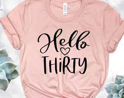 30th Birthday Birthday Outfit Ideas 2020 Shirts For All Occasions Designed And Made In Las Vegas By Heartyourtees In 2020 30th Birthday Shirts 30th Birthday Tees 30th Birthday Outfit