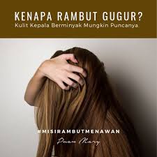 Kerapkan menggunakan syampu yang sesuai. Punca Rambut Gugur Puan Mary