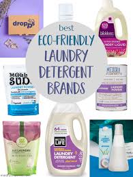 We don't need to tell you that's a bad idea. The Best Eco Friendly Laundry Detergent Brands That Work