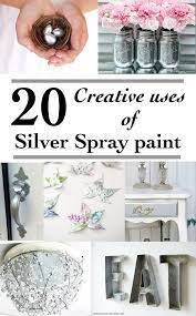 20 Creative Ways To Use Silver Spray Paint Anika S Diy Life Silver Spray Paint Silver Spray Diy Spray Paint