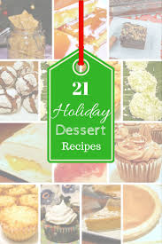 🙂 and everybody loves it! 21 Holiday Dessert Recipes