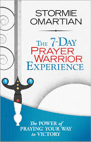 The 7 Day Prayer Warrior Experience Stormie Omartian Pdf