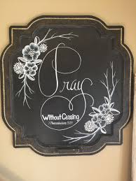 Prayer Chalk Board Pray Without Ceasing Floral Chalkboard Bible Quote Chalkboard Bible Verse Chal Chalkboard Art Quotes Chalkboard Art Scripture Chalkboard Art