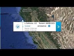 Alert 4 3 Earthquake Northern California Tsunami Warning Issued 14 12 Tsunami Warning Tsunami California
