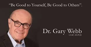 Remembering Dr. Gary Webb