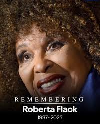Singer Roberta Flack Passed Away at the age of 88” Flack was known for the  timeless song “Killin Me Softly” and many other classic hits. Flack was  birn in Black Mountain, NC. #