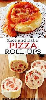 Slice Bake Pizza Roll Ups Assemble Them Ahead Of Time Freeze And Pop Them Out As Needed Just Finger Foods Easy Appetizers Easy Finger Food Pizza Roll Up
