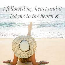 Inspirational Beach Quotes Beach Quotes Coastal Life Beach